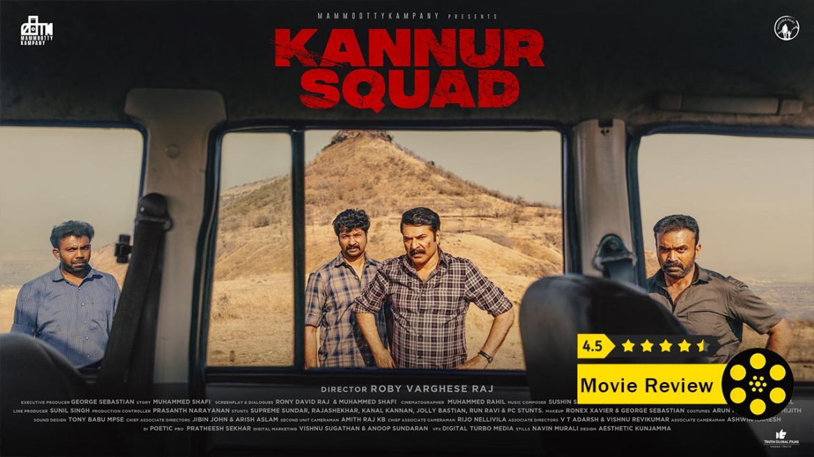 Kannur Squad Movie Review Kannur Squad Movie Review